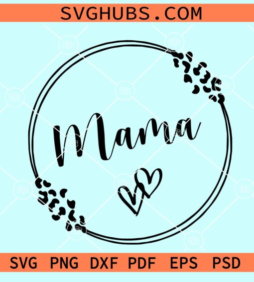 Mama leopard print circle SVG