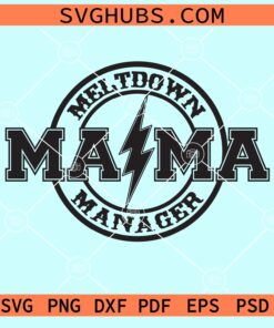 Meltdown manager mama svg