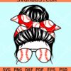Messy bun baseball mom life svg