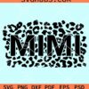 Mimi leopard svg