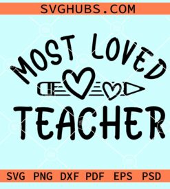 Most loved teacher SVG