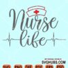Nurse life EKG svg