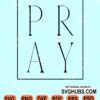 Pray svg