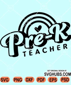 Pre-K Teacher rainbow svg
