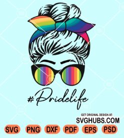 Pride life messy bun svg