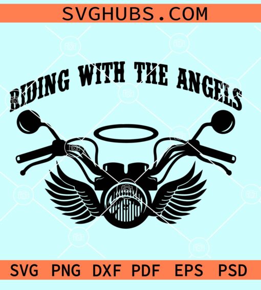 Riding with angels biker svg