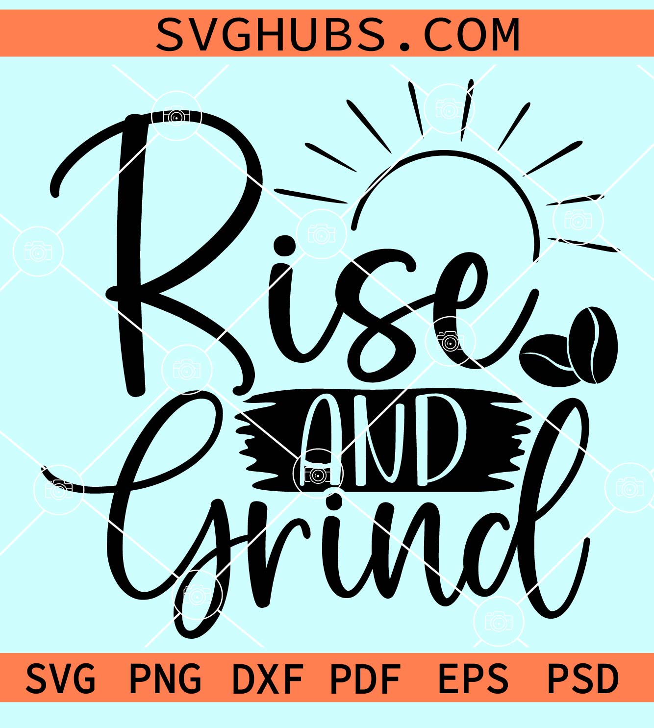 Rise and grind svg, Motivational SVG, Motivational Quote svg, Dollar