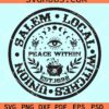 Salem local witches union peace within Est 1692 svg