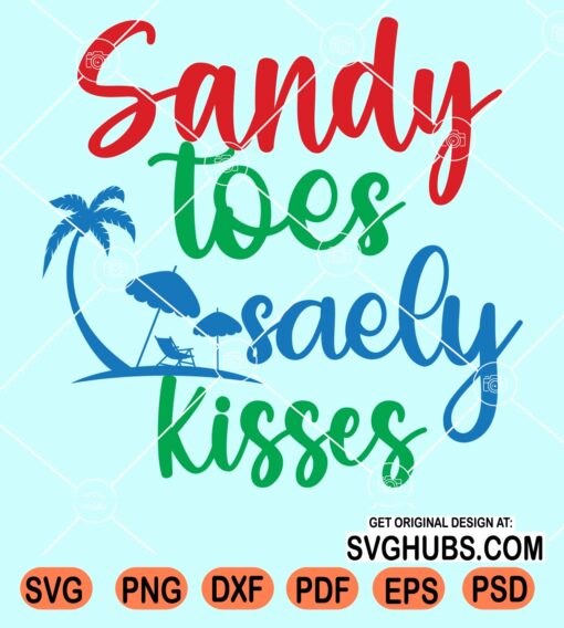 Sandy toes salty kisses svg