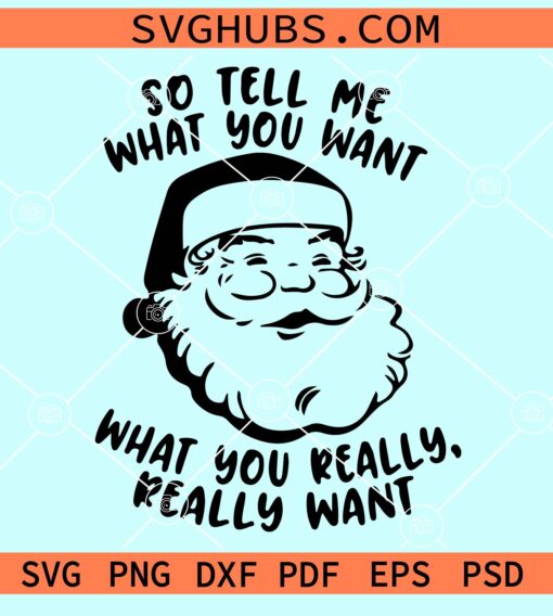 So tell me what you want What you really really want svg