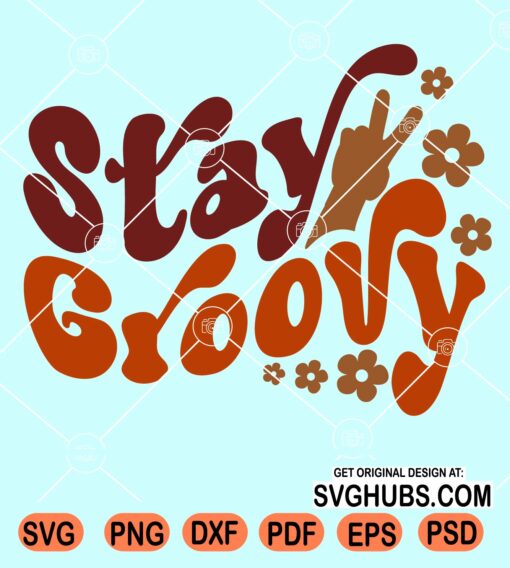 Stay groovy retro with hand peace sign svg