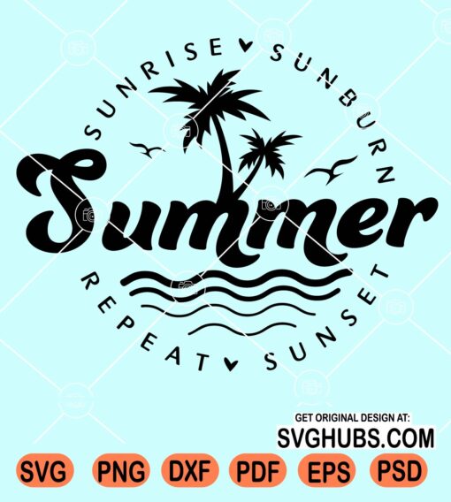 Summer sunrise sunburn sunset repeat svg