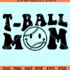 T-Ball mom smiley face svg