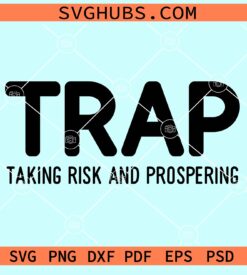 TRAP Taking risk and prospering svg