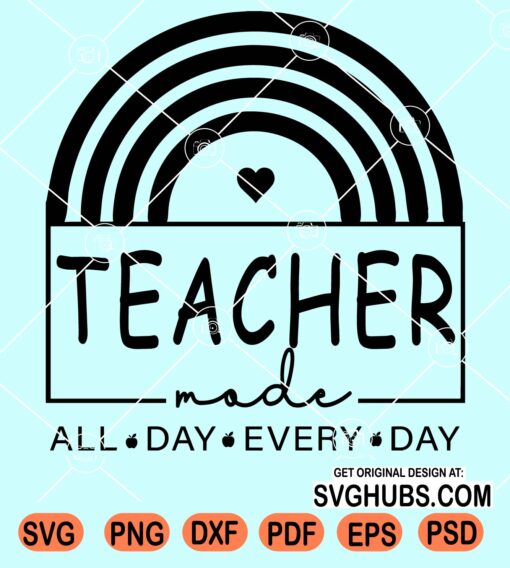 Teacher mode all day every day rainbow svg