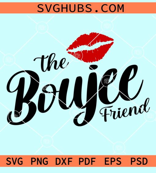 The boujee friend svg