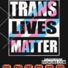 Trans lives matter svg