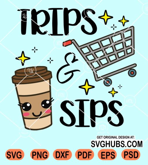 Trips and sips svg