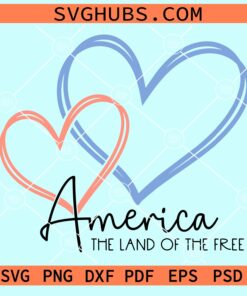America the land of the free with double hearts svg