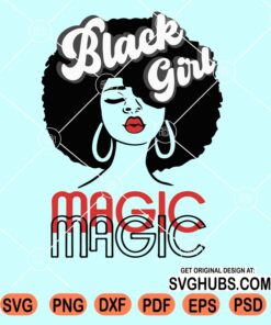 Black girl magic svg