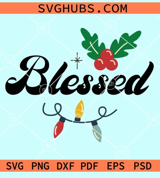 Blessed with christmas lights svg