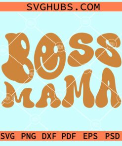 Boss mama wavy letters smiley face svg