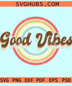 Good vibes retro circle svg