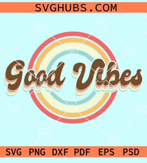 Good vibes retro circle svg