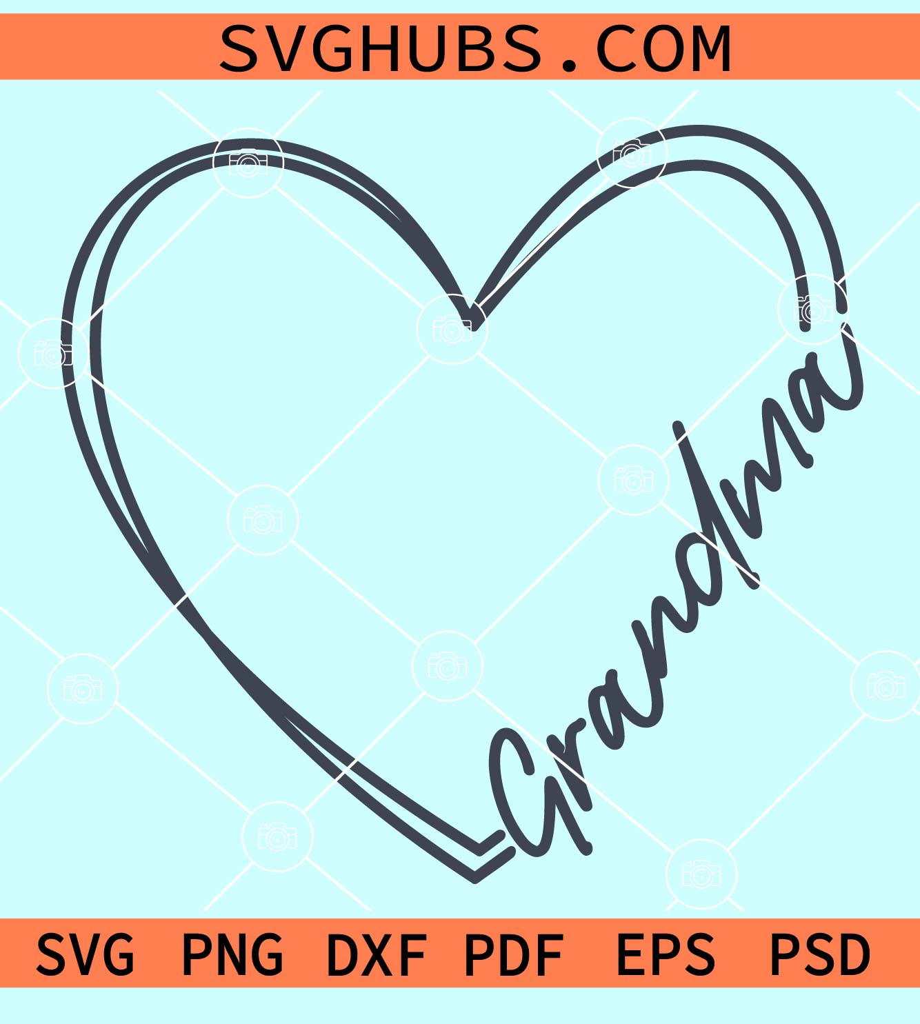 Grandma heart svg, Grandma svg, Heart SVG, Mother’s Day SVG, Grandma