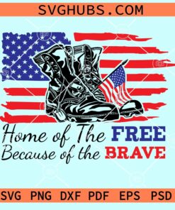 Home of the free because of the brave svg