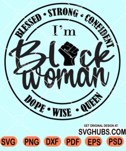 I am black woman svg