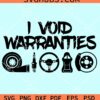 I void warranties svg