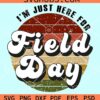 I'm just here for the field day Retro circle svg