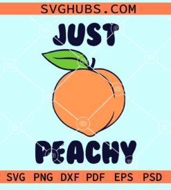 Just peachy svg