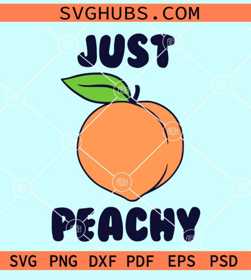 Just peachy svg