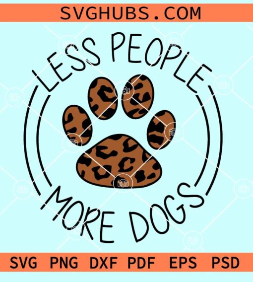 Less people more dogs svg