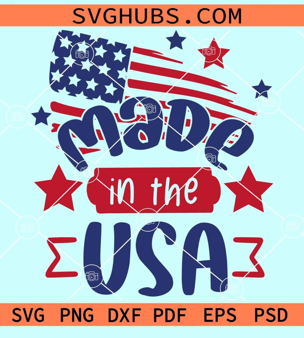 Made in the USA svg, US Flag svg, American svg, Independence Day svg
