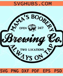 Mama boobery brewing company SVG