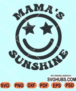 Mama's sunshine smiley face svg