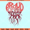 Proud of my roots heart svg
