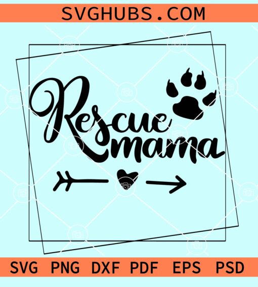 Rescue mama with paw print double square frame svg