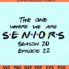 Senior 2022 friends font SVG