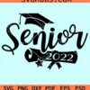 Senior 2022 svg