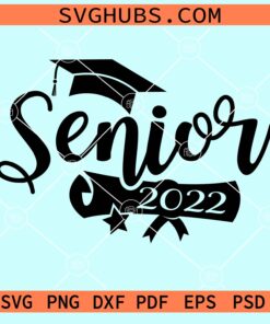 Senior 2022 svg