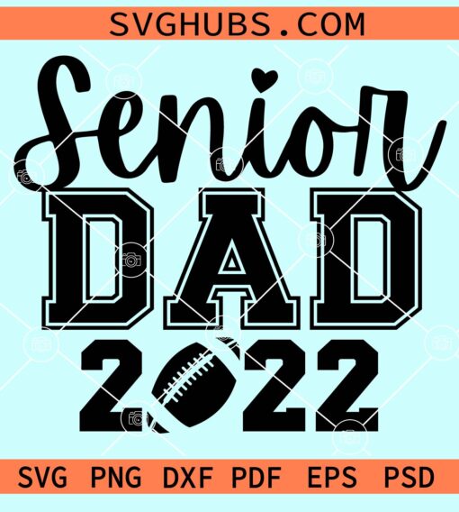 Senior dad 2022 svg