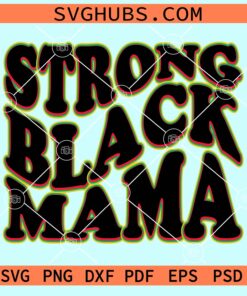 Strong black mama svg