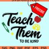 Teach them to be kind svg free