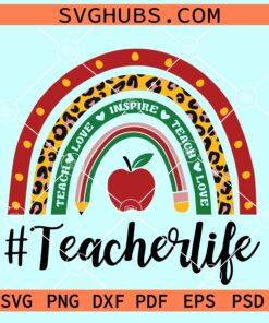 Teacher life rainbow SVG