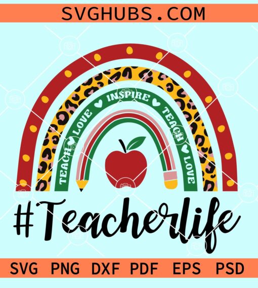 Teacher life rainbow SVG