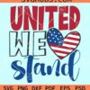 United we stand with love heart svg